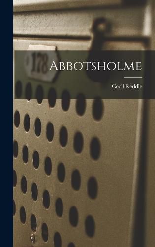 Cover image for Abbotsholme