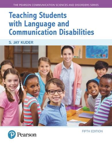 Cover image for Teaching Students with Language and Communication Disabilities, with Enhanced Pearson eText -- Access Card Package