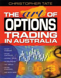 Cover image for The Art of Options Trading in Australia
