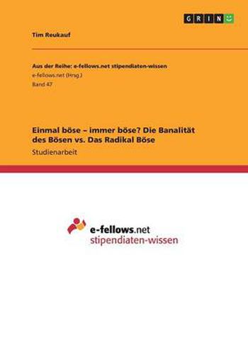 Cover image for Einmal boese - immer boese? Die Banalitat des Boesen vs. Das Radikal Boese