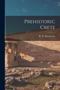 Cover image for Prehistoric Crete