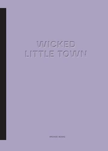 Cover image for Wicked Little Town