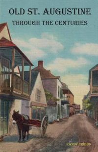 Cover image for Old St. Augustine Through the Centuries