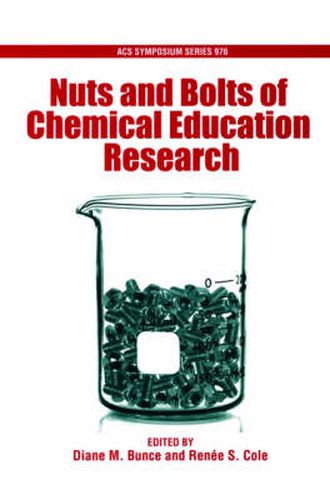 Cover image for Nuts and Bolts of Chemical Education Research