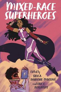 Cover image for Mixed-Race Superheroes
