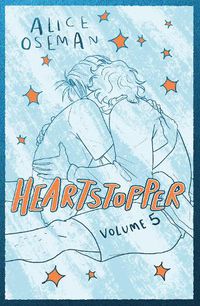 Cover image for Heartstopper Volume 5