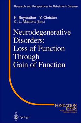 Cover image for Neurodegenerative Disorders: Loss of Function Through Gain of Function