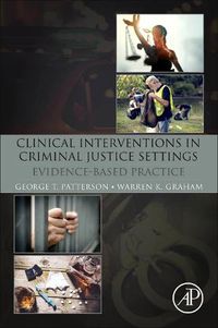 Cover image for Clinical Interventions in Criminal Justice Settings: Evidence-Based Practice