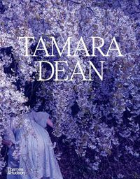 Cover image for Tamara Dean: A Monograph