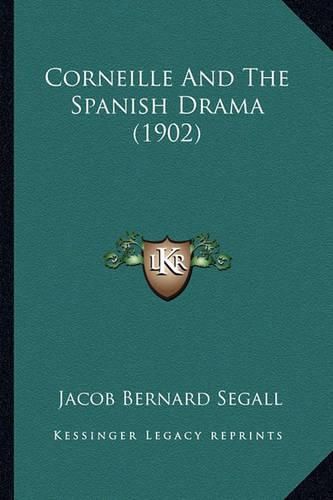 Corneille and the Spanish Drama (1902)