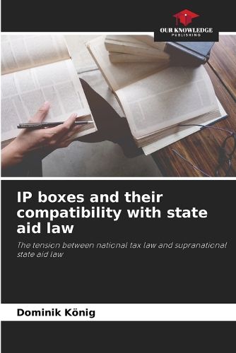 Cover image for IP boxes and their compatibility with state aid law
