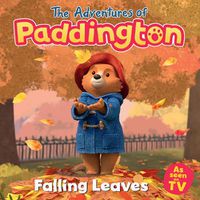 Cover image for The Adventures of Paddington: Falling Leaves