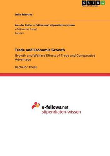 Cover image for Trade and Economic Growth: Growth and Welfare Effects of Trade and Comparative Advantage