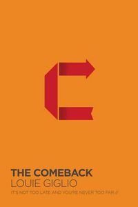 Cover image for Comeback: It's Not Too Late And You're Never Too Far