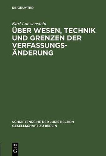 Cover image for UEber Wesen, Technik und Grenzen der Verfassungsanderung