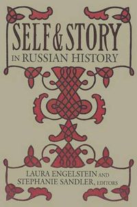 Cover image for Self and Story in Russian History