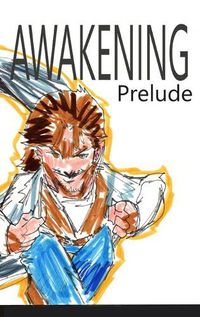 Cover image for Awakening: Prelude