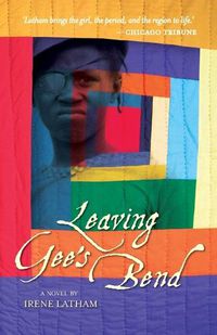 Cover image for Leaving Gee's Bend: A Novel