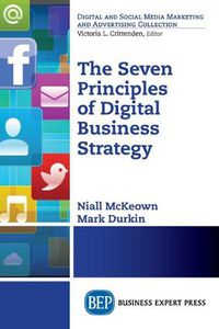 Cover image for The Seven Principles of Digital Business Strategy