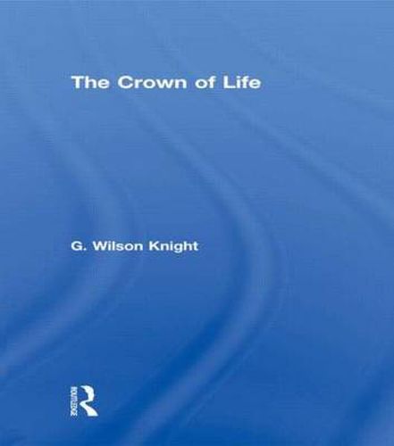 Cover image for Crown of Life: Essays in Interpretation of Shakespeare's Final Plays