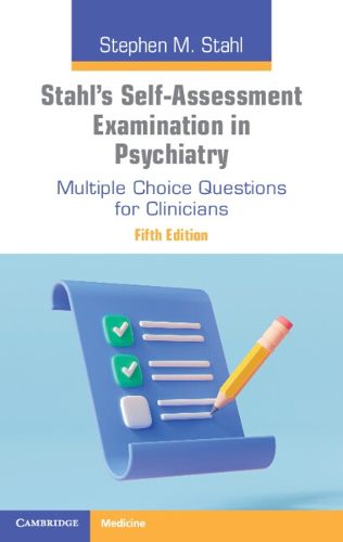 Cover image for Stahl's Self-Assessment Examination in Psychiatry