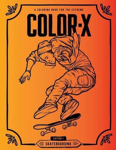 Cover image for Color-X: Skateboarding Coloring Book