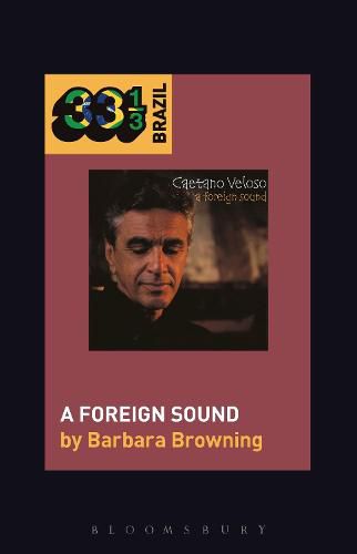 Cover image for Caetano Veloso's A Foreign Sound