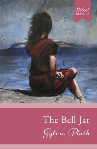 Cover image for Select Classics: The Bell Jar