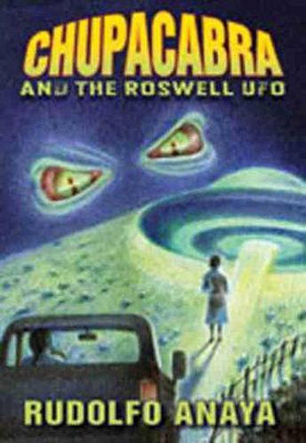Cover image for ChupaCabra and the Roswell UFO