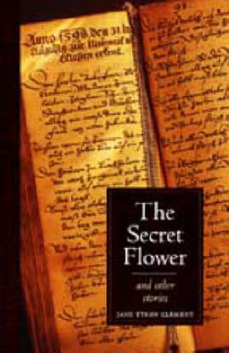 The Secret Flower: and other stories