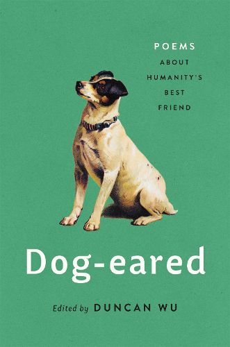 Cover image for Dog-eared: Poems About Humanity's Best Friend