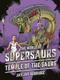 Cover image for Supersaurs 4: Temple of the Saurs