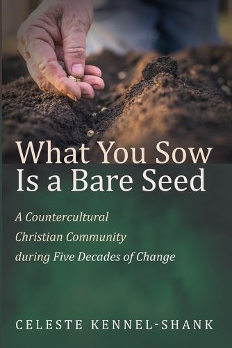 Cover image for What You Sow Is a Bare Seed