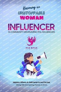 Cover image for Becoming an Unstoppable Woman Influencer