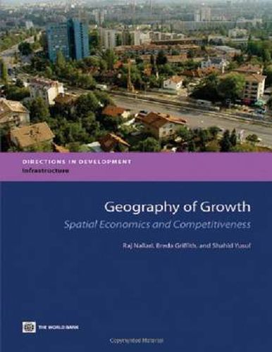 Cover image for Geography of Growth: Spatial Economics and Competitiveness