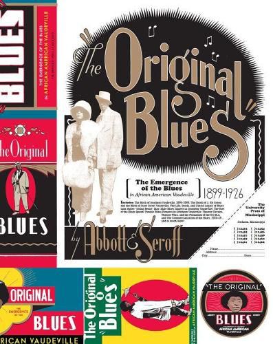 Cover image for The Original Blues: The Emergence of the Blues in African American Vaudeville