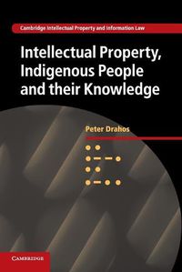 Cover image for Intellectual Property, Indigenous People and their Knowledge