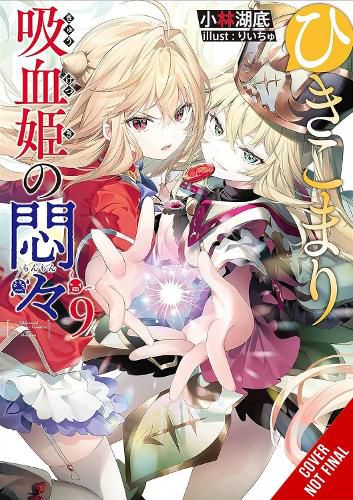 Cover image for The Vexations of a Shut-In Vampire Princess, Vol. 9 (light novel)