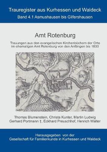 Cover image for Amt Rotenburg: Trauregister von Kurhessen und Waldeck, Band 4.1