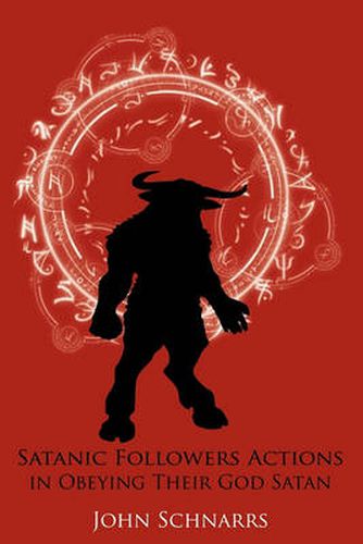 Cover image for Satanic Followers Actions in Obeying Their God Satan