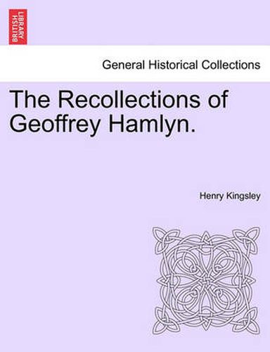 Cover image for The Recollections of Geoffrey Hamlyn.