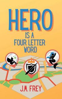 Cover image for Hero is a Four Letter Word