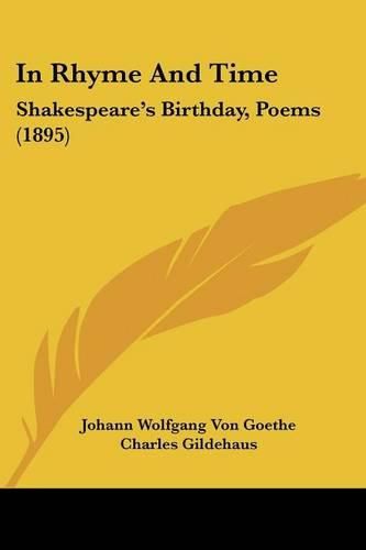 Cover image for In Rhyme and Time: Shakespeare's Birthday, Poems (1895)