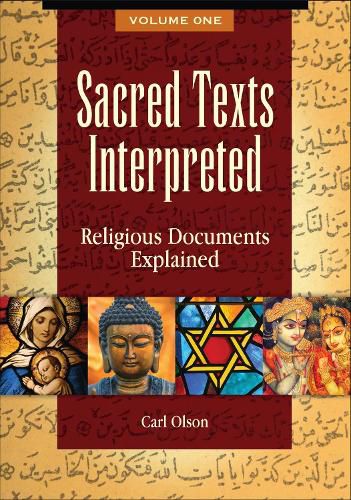 Sacred Texts Interpreted [2 volumes]: Religious Documents Explained