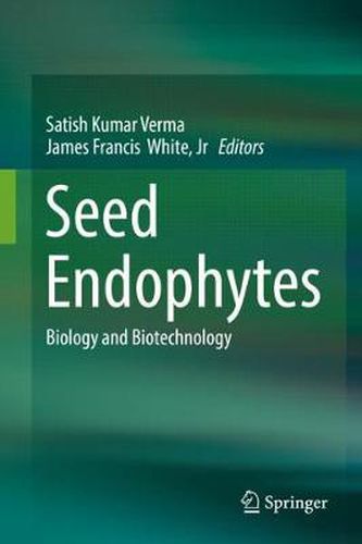 Cover image for Seed Endophytes: Biology and Biotechnology