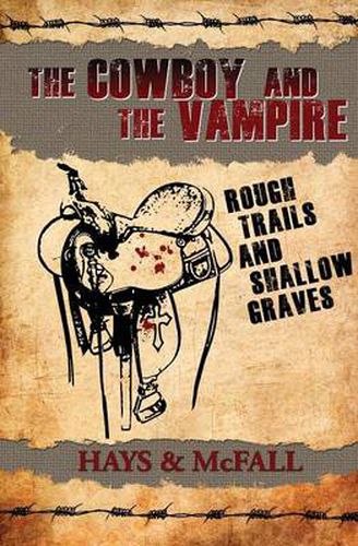 Cover image for The Cowboy and the Vampire: Rough Trails and Shallow Graves