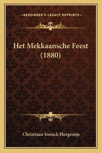 Cover image for Het Mekkaansche Feest (1880)