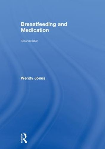 Breastfeeding and Medication