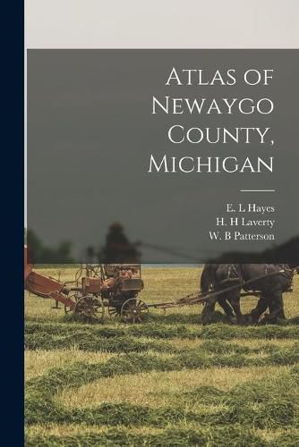 Cover image for Atlas of Newaygo County, Michigan