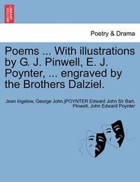 Cover image for Poems ... with Illustrations by G. J. Pinwell, E. J. Poynter, ... Engraved by the Brothers Dalziel.